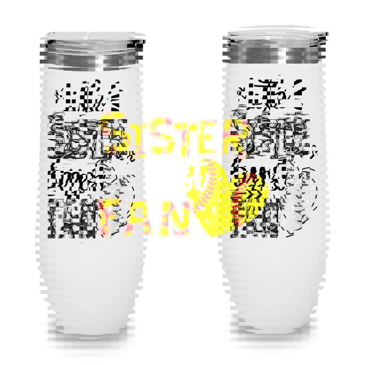 Softball Sister Little Sister Biggest Fan Wine Tumbler Softball Sister Little Sister Biggest Fan Wine Tumbler