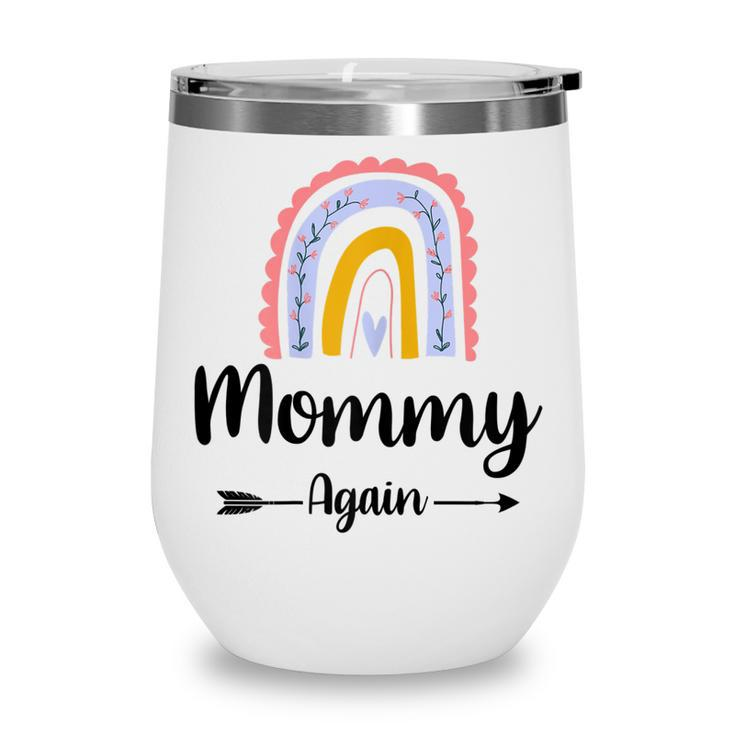 Soon To Be Mommy Again Rainbow Graphic Baby Announcement Family Wine Tumbler