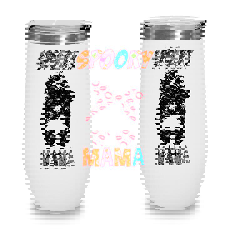 Spooky Mama Halloween Mom  Wine Tumbler