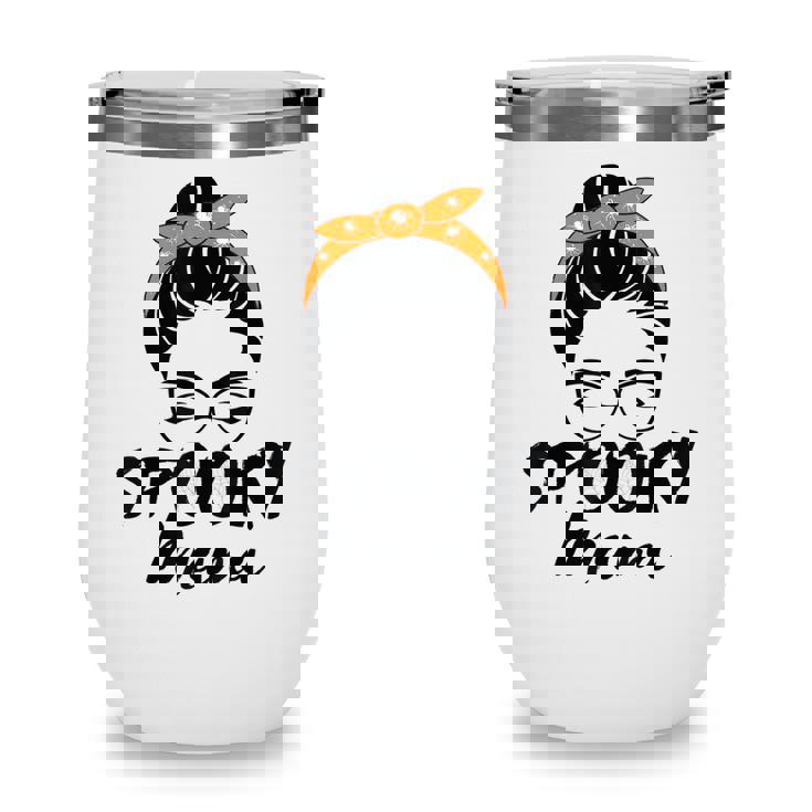 Spooky Mama Humor Mom Halloween Party 2021  For Mother  Wine Tumbler