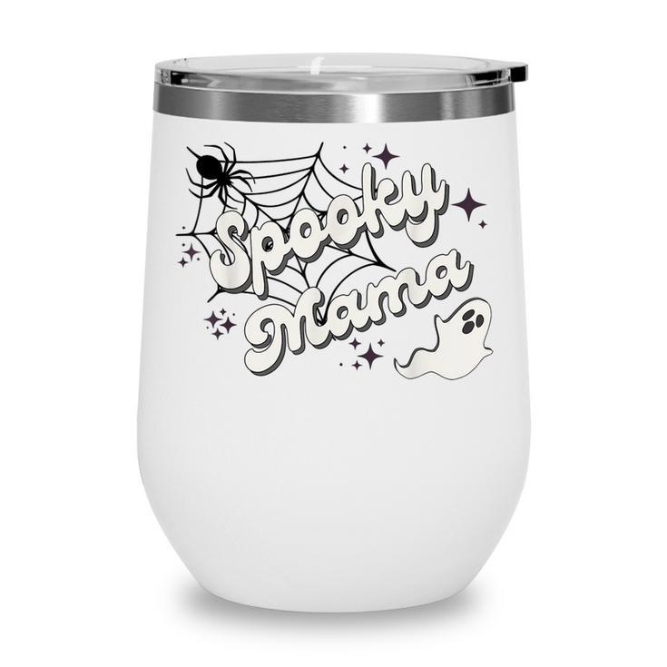 Spooky Mama T Funny Family Halloween Matching Gifts  Wine Tumbler