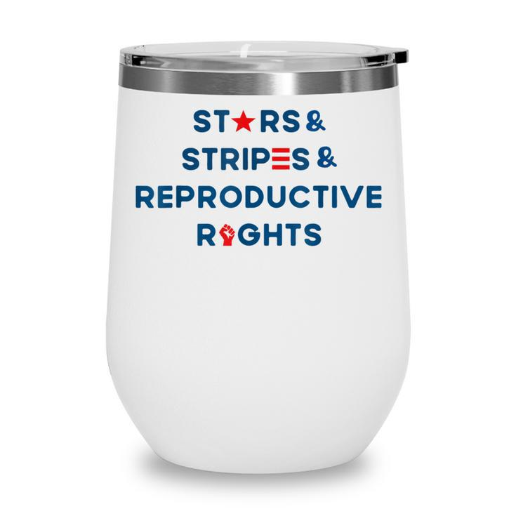 Stars Stripes Reproductive Rights 4Th Of July American Flag  V3 Wine Tumbler