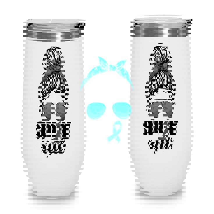 Support Squad For Women Ovarian Cancer Messy Bun Wine Tumbler