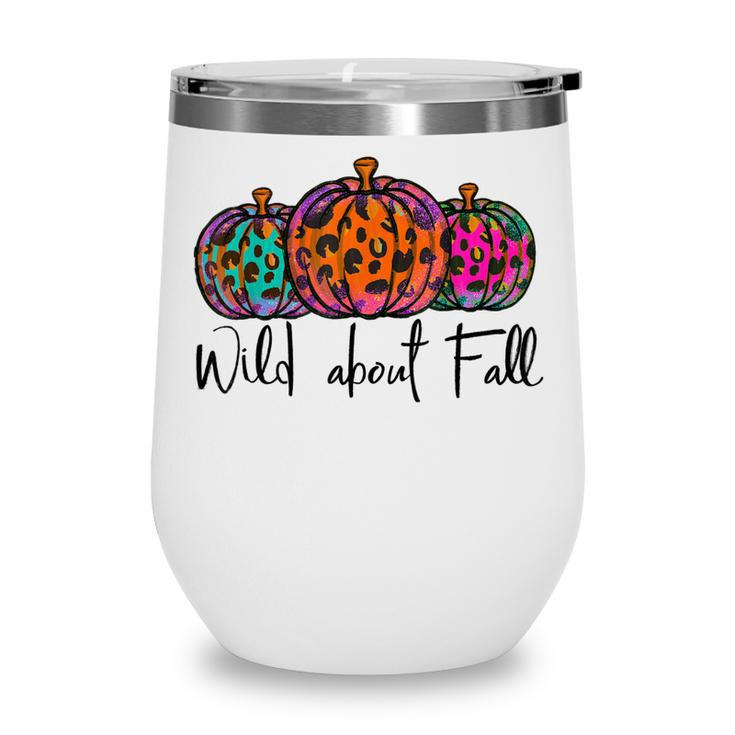 Wild About Fall Pumpkin Leopard Tie Dye Hello Autumn Season  V2 Wine Tumbler