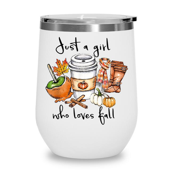 Womens Just A Girl Who Loves Fall Pumpin Spice Latte Autumn  Wine Tumbler