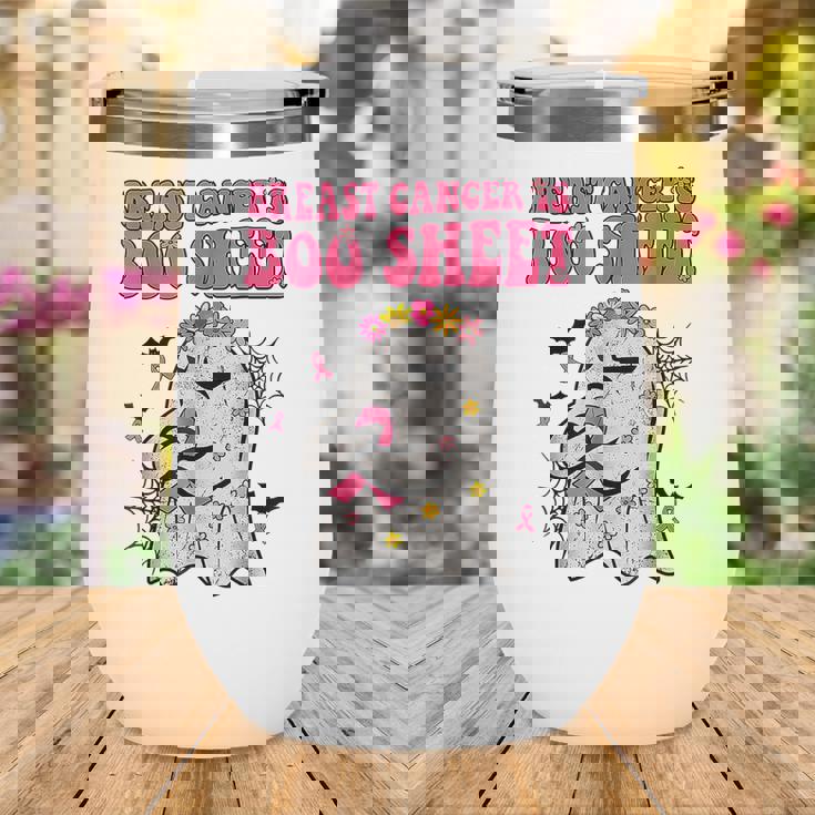 Groovy Pink Ribbon Mom Breast Cancer Is Boo Sheet Halloween V2 Wine Tumbler