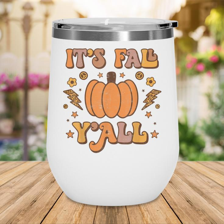 Its Fall Yall Pumpkin Spice Autumn Season Thanksgiving Wine Tumbler