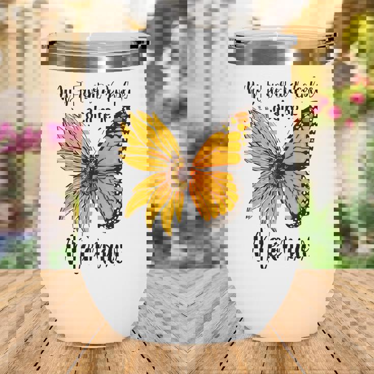 My Favorite People Call Me Meemaw Mothers Day Gifts Wine Tumbler