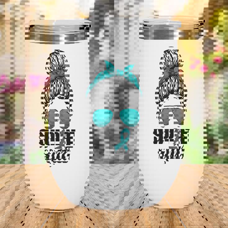 Support Squad For Women Ovarian Cancer Messy Bun Wine Tumbler
