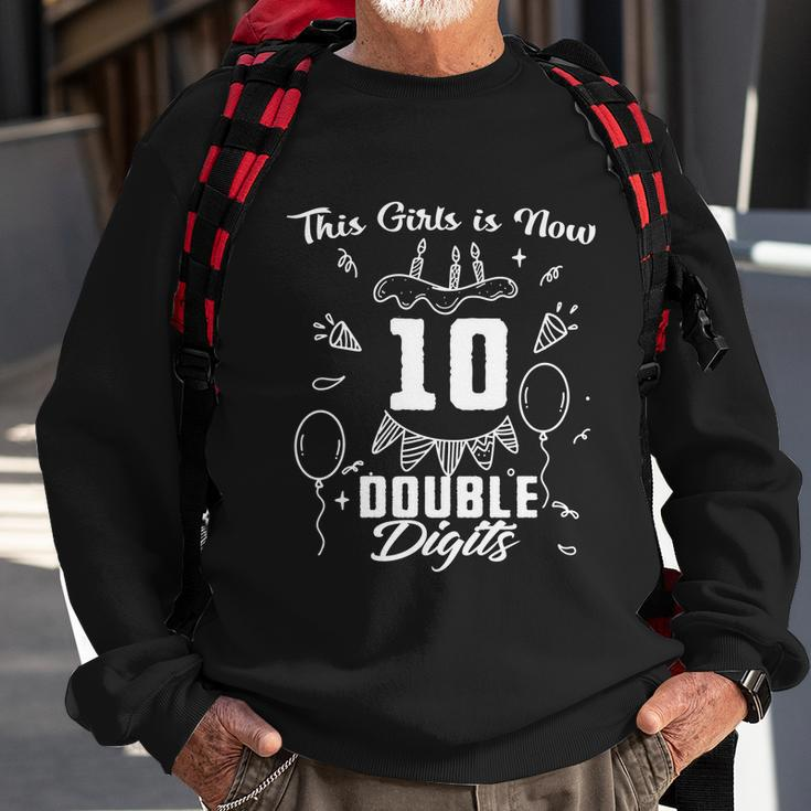 10Th Birthday Funny Gift Great Gift This Girl Is Now 10 Double Digits Cute Gift Sweatshirt Gifts for Old Men
