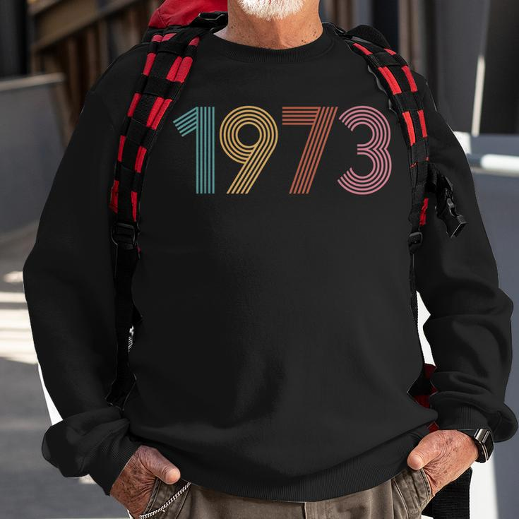 1973 Pro Choice Protect Roe V Wade Pro Roe Sweatshirt Gifts for Old Men