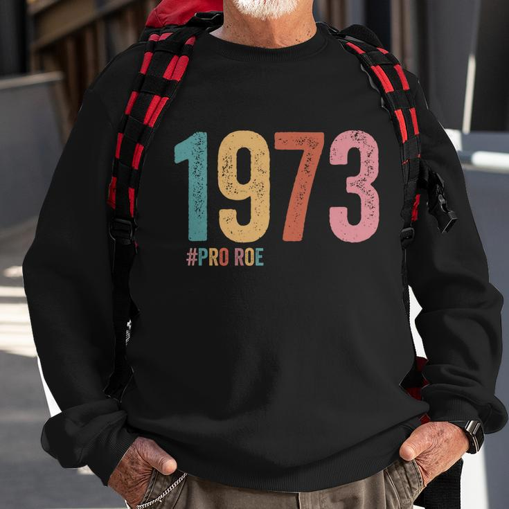 1973 Pro Roe Meaningful Gift Sweatshirt Gifts for Old Men