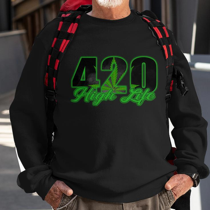 420 High Life Medical Marijuana Weed Sweatshirt Gifts for Old Men