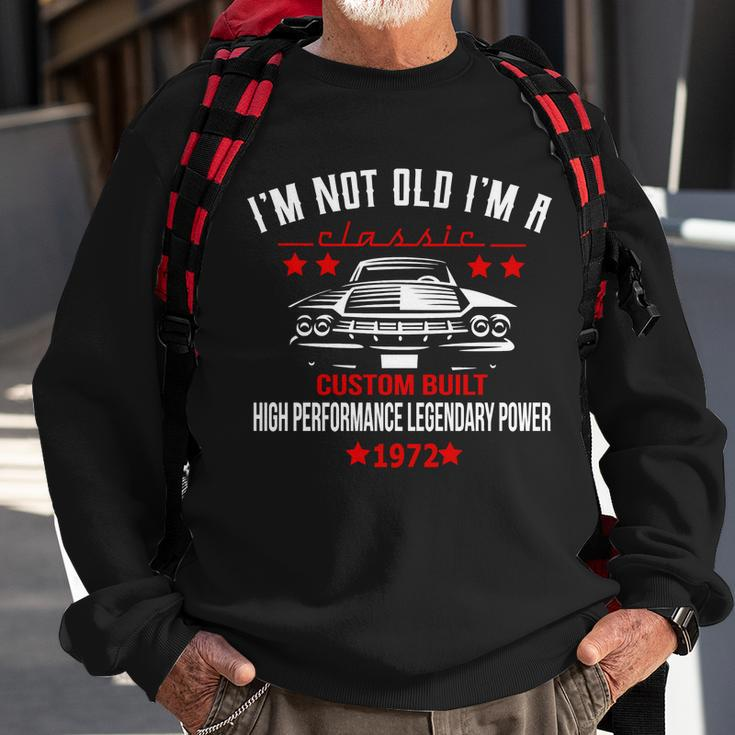 50Th Birthday Not Old Classic Custom Built Sweatshirt Gifts for Old Men