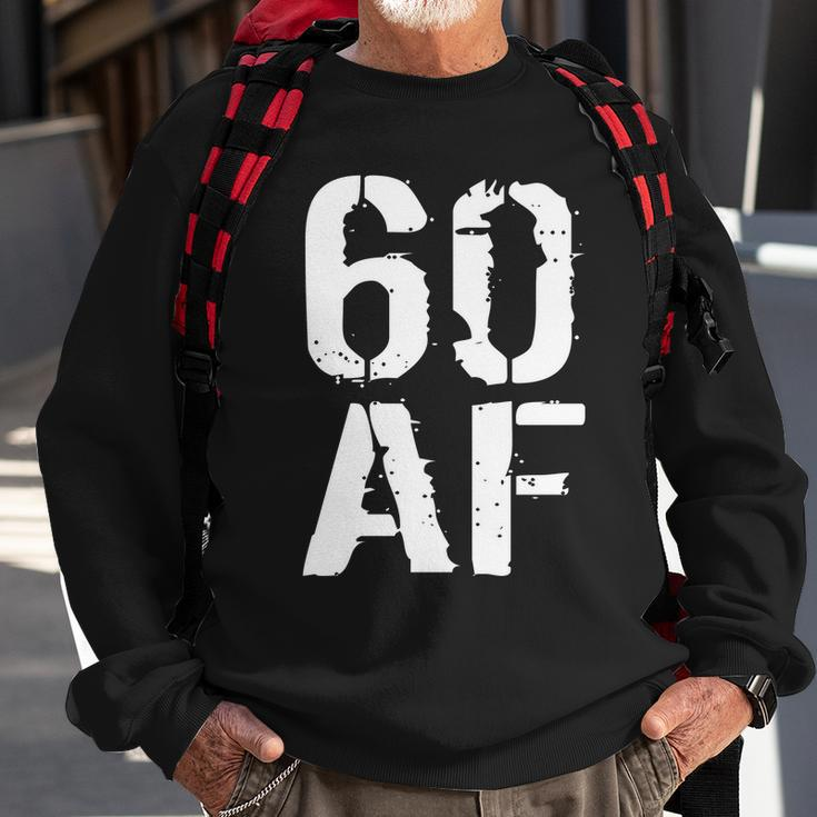 60 Af 60Th Birthday Sweatshirt Gifts for Old Men
