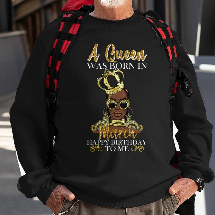 A Queen Was Born In March Happy Birthday Graphic Design Printed Casual Daily Basic Sweatshirt Gifts for Old Men