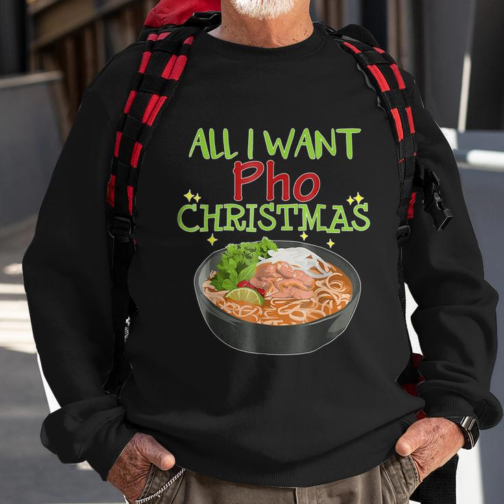 All I Want Pho Christmas Vietnamese Cuisine Bowl Noodles Graphic Design Printed Casual Daily Basic Sweatshirt Gifts for Old Men