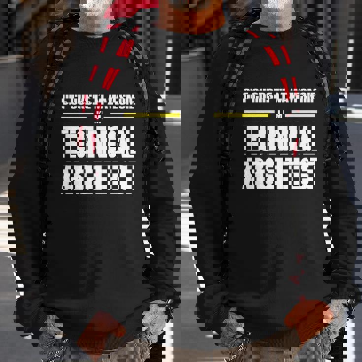 Awesome Technical Architect Gift Graphic Design Printed Casual Daily Basic Sweatshirt Gifts for Old Men