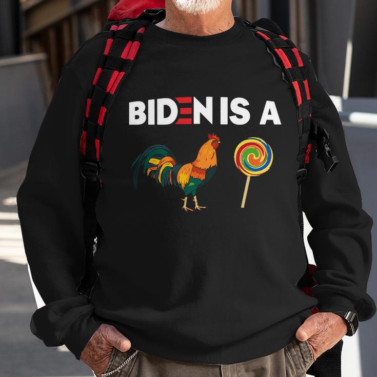 Biden Is A Rooster Lollipop Funny Biden Meme Joe Biden Joke Sweatshirt Gifts for Old Men