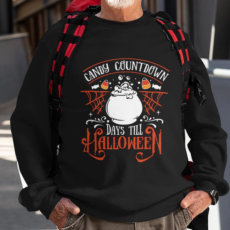 Candy Countdown Days Till Halloween Funny Halloween Quote V2 Sweatshirt Gifts for Old Men