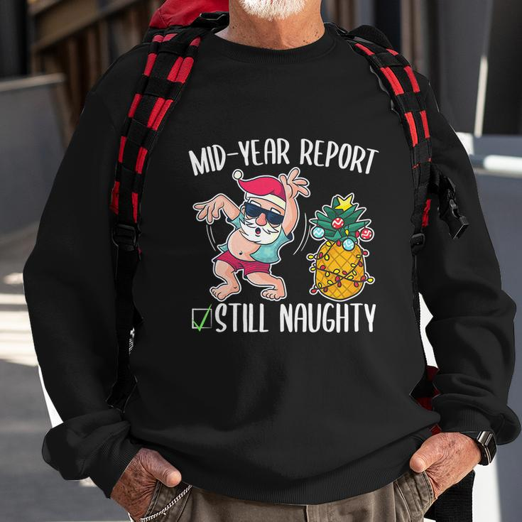 Christmas In July Funny Mid Year Report Still Naughty Sweatshirt Gifts for Old Men