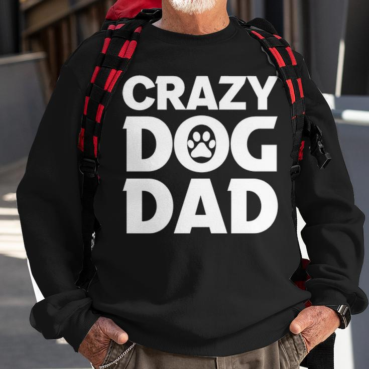 Crazy Dog Dad V2 Sweatshirt Gifts for Old Men
