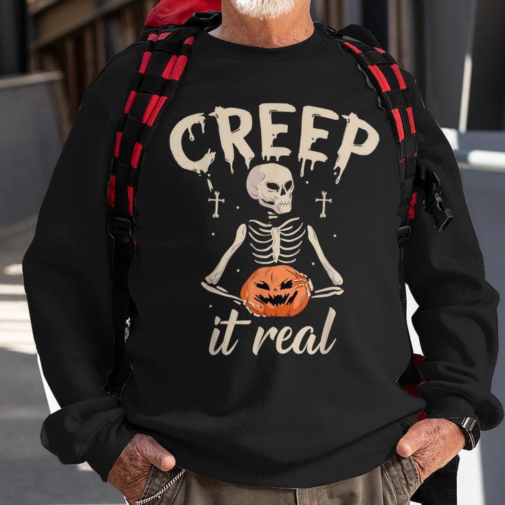 Creep It Real Halloween Funny Skeleton Lover Undead Monster Sweatshirt Gifts for Old Men