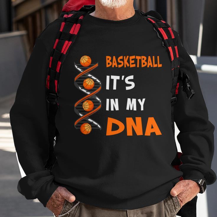 Cute Basketball Playing Basketball Is In My Dna Basketball Lover Sweatshirt Gifts for Old Men