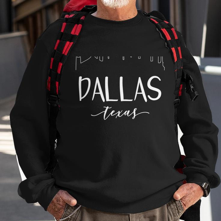 Dallas Texas Gift Downtown City Skyline Gift Sweatshirt Gifts for Old Men