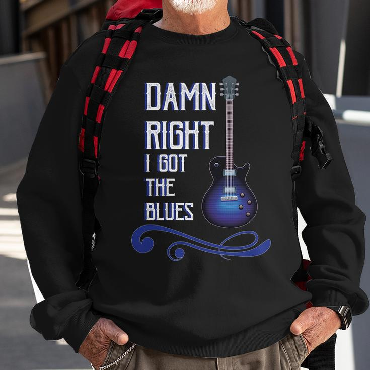 Damn Right I Got The Blues Guitar Sweatshirt Gifts for Old Men