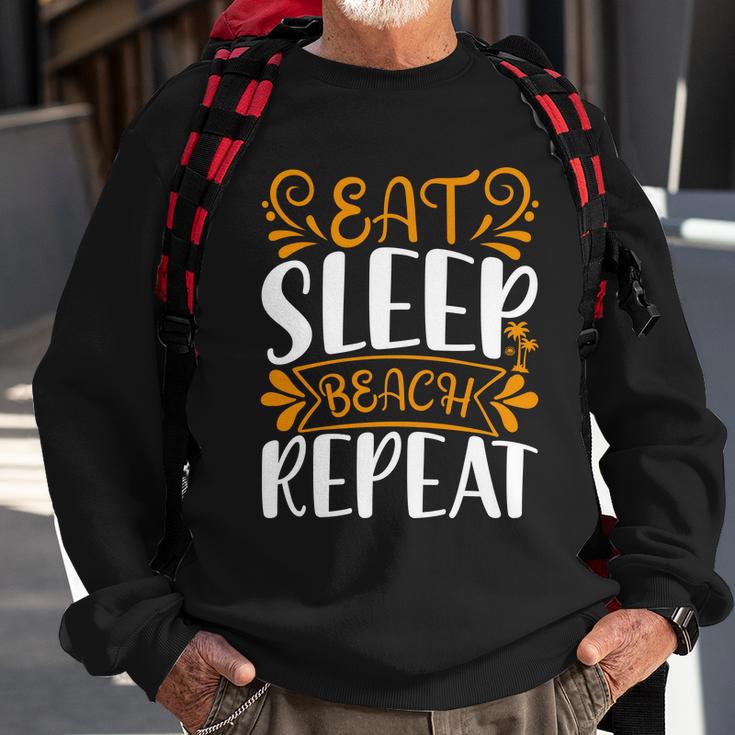 Eat Sleep Beach Repeat V2 Sweatshirt Gifts for Old Men