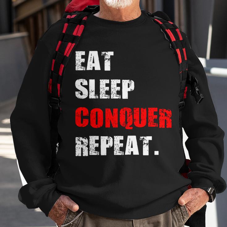 Eat Sleep Conquer Repeat Sweatshirt Gifts for Old Men