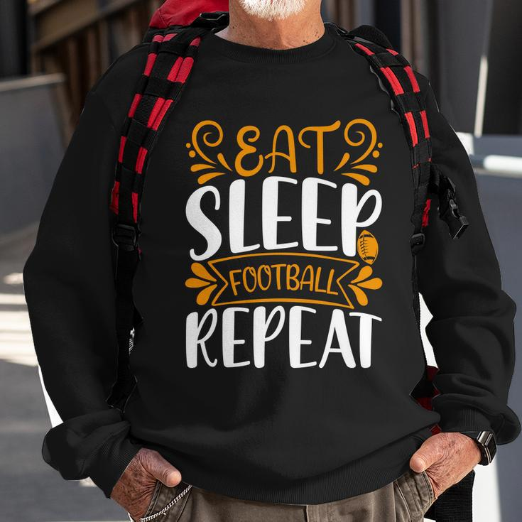 Eat Sleep Football Repeat Sweatshirt Gifts for Old Men
