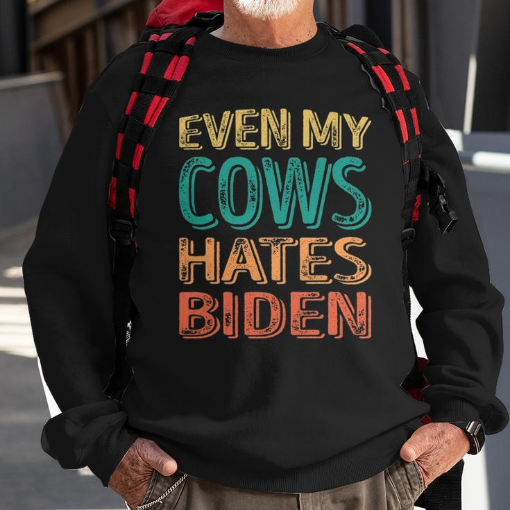 Even My Cows Hates Biden Funny Anti Biden Cow Farmers Sweatshirt Gifts for Old Men