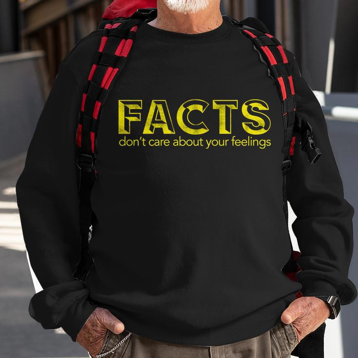 Facts Dont Care About Your Feelings Sweatshirt Gifts for Old Men