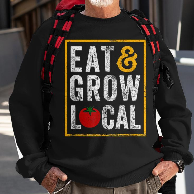 Farmers Market Eat And Grow Local Farming Farmers  Sweatshirt Gifts for Old Men