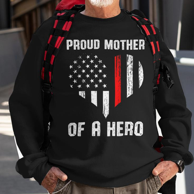 Firefighter Proud Mother Of A Firefighter Sweatshirt Gifts for Old Men