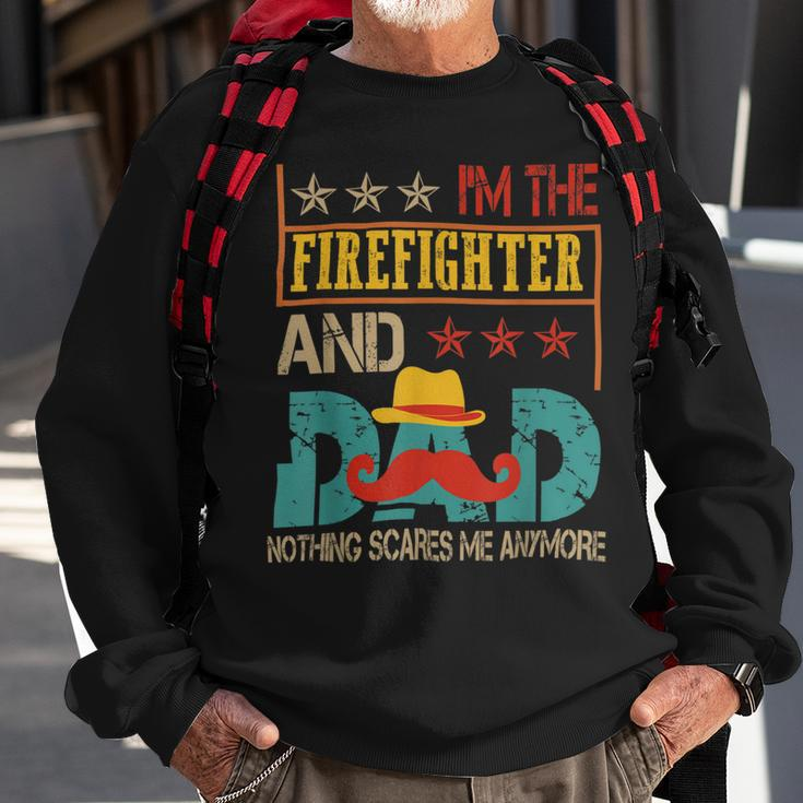 Firefighter Vintage Im The Firefighter And Dad Funny Dad Mustache Lover Sweatshirt Gifts for Old Men