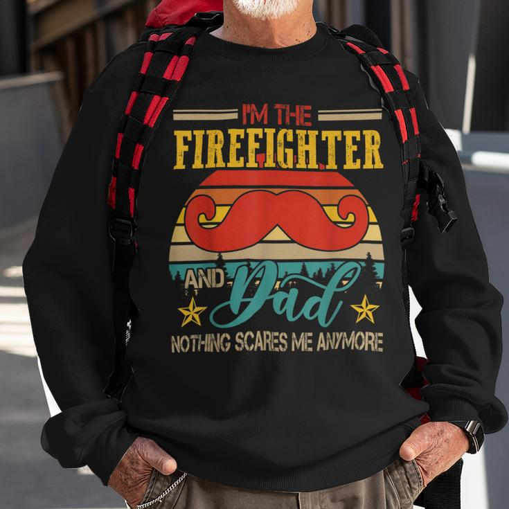 Firefighter Vintage Retro Im The Firefighter And Dad Funny Dad Mustache Sweatshirt Gifts for Old Men