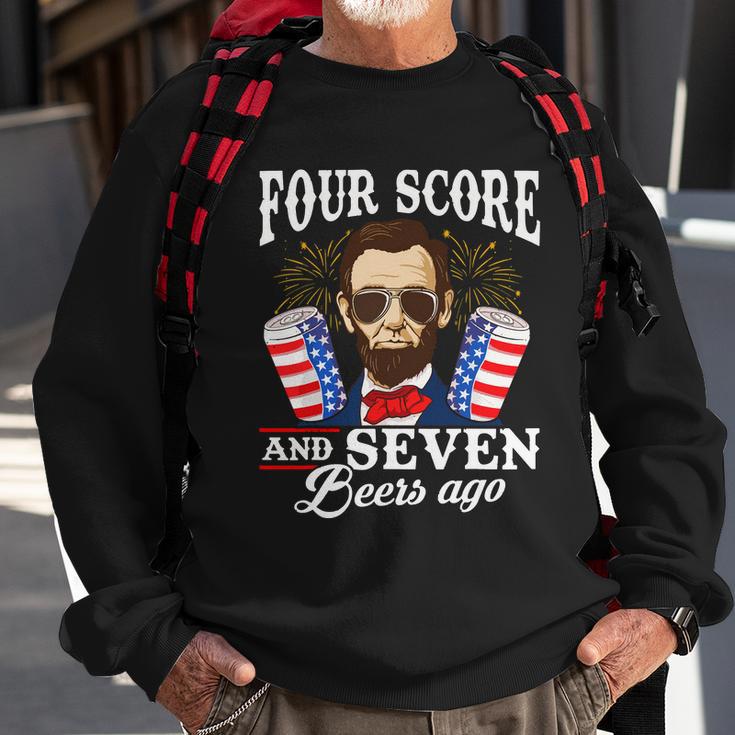 Four Score And 7 Beers Ago 4Th Of July Drinking Like Lincoln Sweatshirt Gifts for Old Men