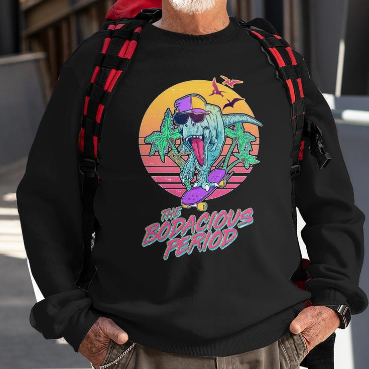 Funny 1980S The Bodacious Period T-Rex Graphic Design Printed Casual Daily Basic Sweatshirt Gifts for Old Men