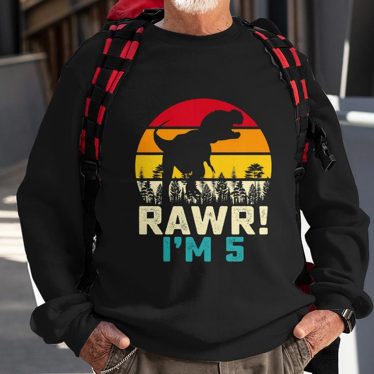 Funny 5 Year Old Boys 5Th Birthday DinosaurRex Rawr Im Sweatshirt Gifts for Old Men