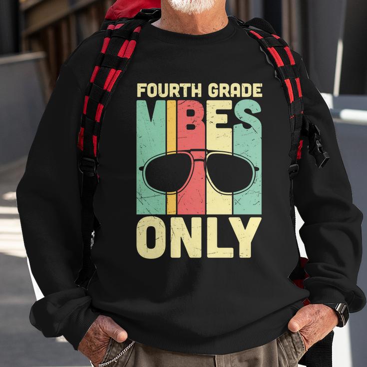 Funny Back To Schol Fourth Grade Vibes Only Sweatshirt Gifts for Old Men