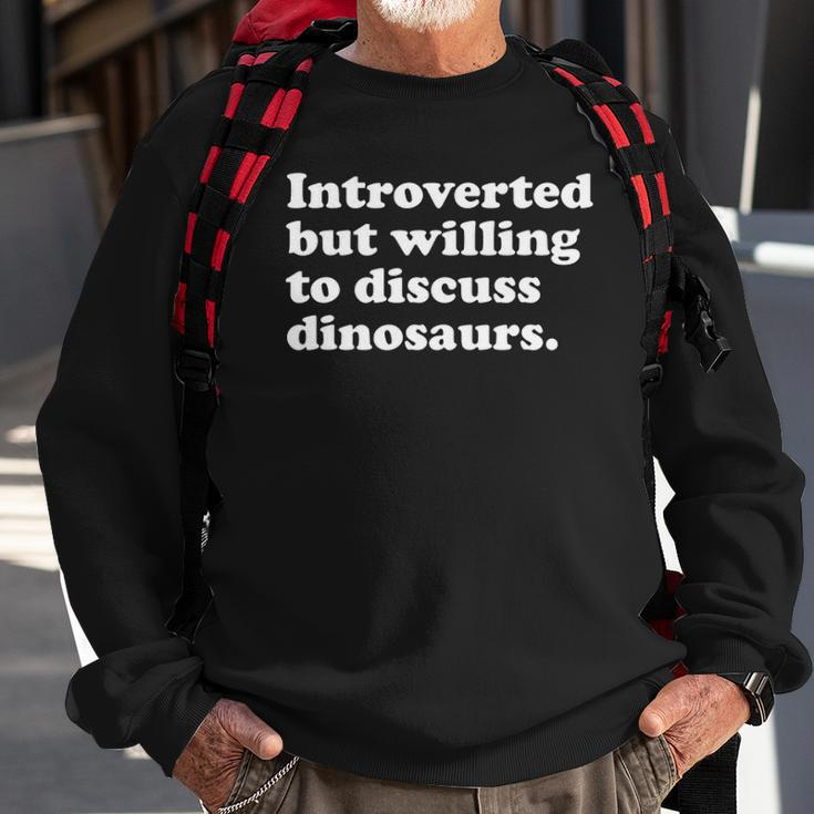 Funny Dinosaur Dinosaurs Men Women Or Kids Sweatshirt Gifts for Old Men