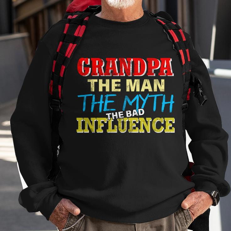 Funny Grandpa Man Myth The Bad Influence Tshirt Sweatshirt Gifts for Old Men