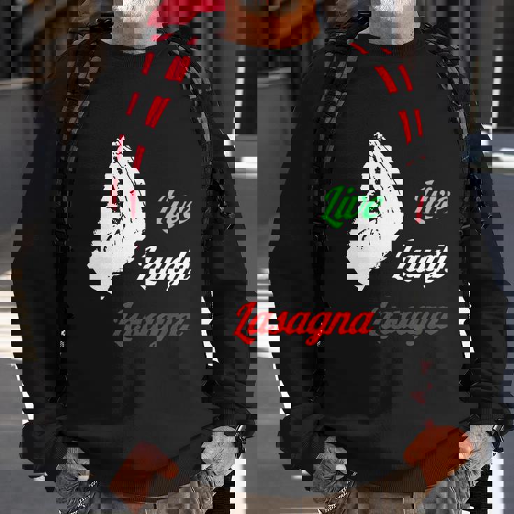 Funny Live Laugh Lasagna Funny Lasagna Lovers Sweatshirt Gifts for Old Men