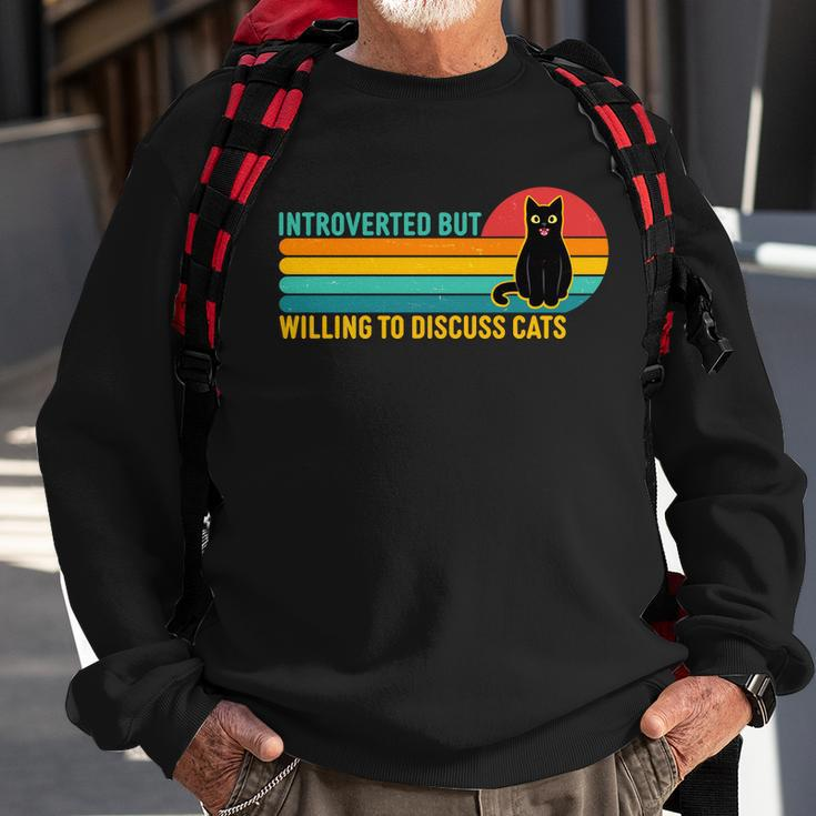 Funny Retro Cat Introverted But Willing To Discuss Cats Tshirt Sweatshirt Gifts for Old Men