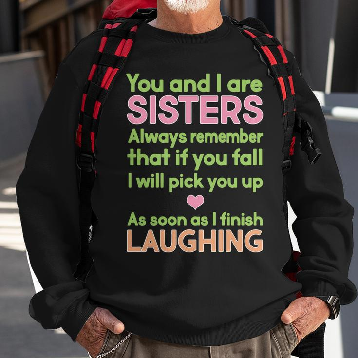 Funny Sisters Laughing Tshirt Sweatshirt Gifts for Old Men