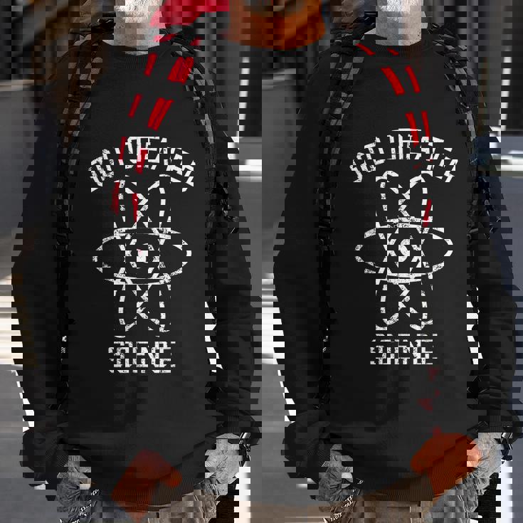 God Created Science Atom Intelligent Design Creation Graphic Design Printed Casual Daily Basic Sweatshirt Gifts for Old Men