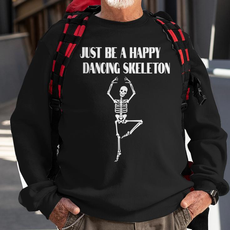 Happy Funny Dancing Skeleton For Halloween Horror Fans Sweatshirt Gifts for Old Men